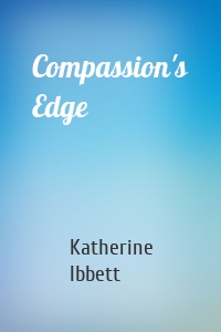 Compassion's Edge