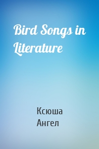 Bird Songs in Literature