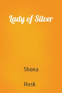 Lady of Silver