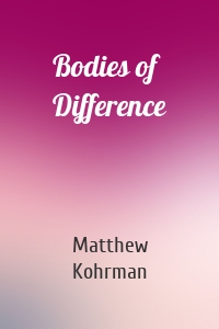 Bodies of Difference