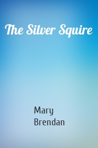 The Silver Squire