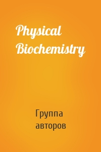 Physical Biochemistry