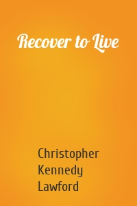 Recover to Live