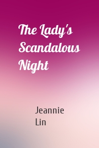 The Lady's Scandalous Night