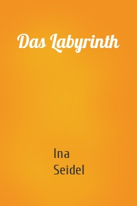 Das Labyrinth