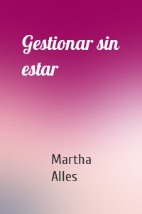 Gestionar sin estar