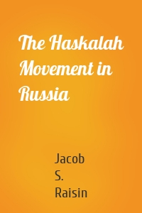 The Haskalah Movement in Russia
