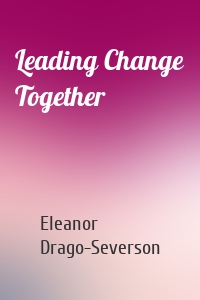 Leading Change Together