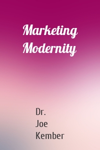 Marketing Modernity