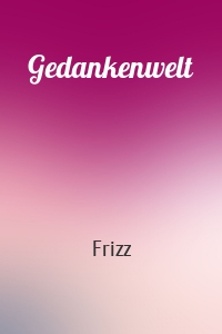 Gedankenwelt