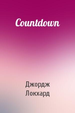 Обложка книги «Countdown» — Джордж Локхард