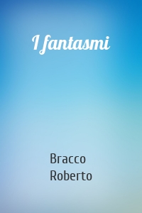 I fantasmi
