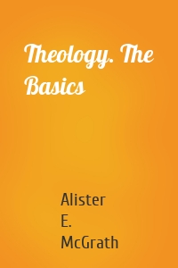 Theology. The Basics