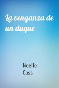 La venganza de un duque