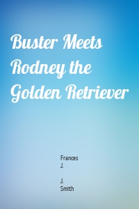 Buster Meets Rodney the Golden Retriever