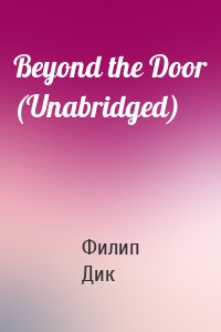 Beyond the Door (Unabridged)