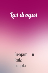 Las drogas