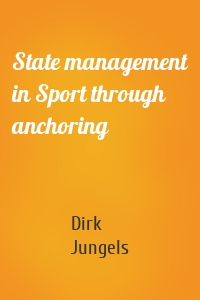 State management in Sport through anchoring