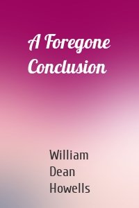 A Foregone Conclusion