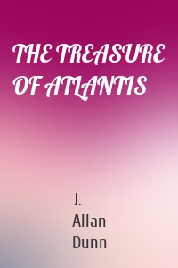 THE TREASURE OF ATLANTIS