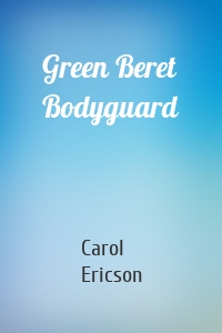 Green Beret Bodyguard