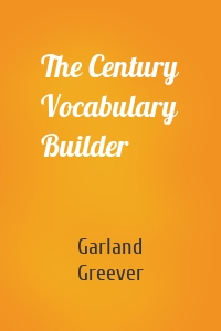 The Century Vocabulary Builder