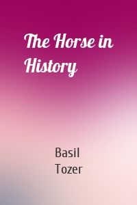The Horse in History