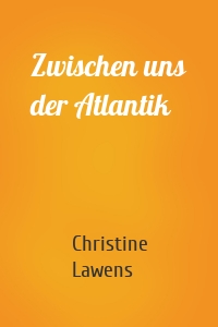 Zwischen uns der Atlantik
