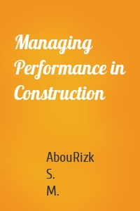 Managing Performance in Construction