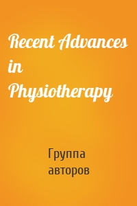 Recent Advances in Physiotherapy