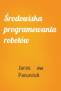 Środowiska programowania robotów