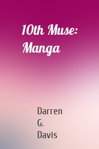 10th Muse: Manga