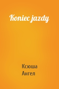 Koniec jazdy