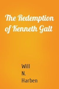 The Redemption of Kenneth Galt
