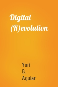Digital (R)evolution