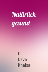 Natürlich gesund