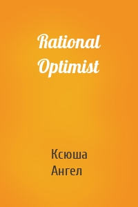 Rational Optimist