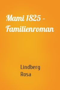 Mami 1825 – Familienroman