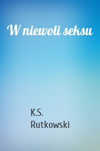 W niewoli seksu