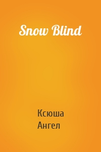 Snow Blind