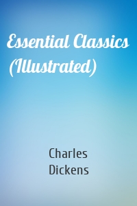 Essential Classics (Illustrated)