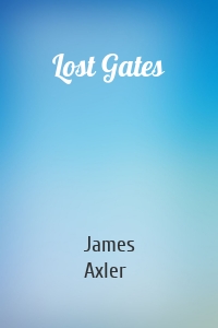 Lost Gates