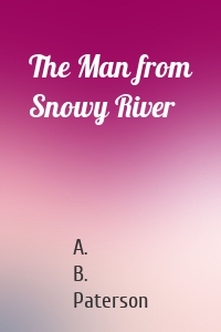 The Man from Snowy River