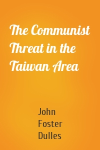 The Communist Threat in the Taiwan Area