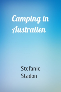 Camping in Australien