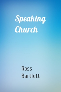 Speaking Church