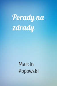 Porady na zdrady
