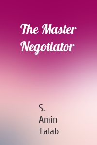 The Master Negotiator