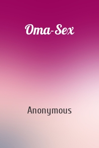 Oma-Sex
