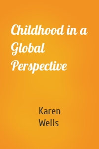 Childhood in a Global Perspective